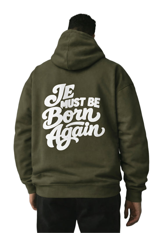 SUDADERA CON CAPUCHA JE MUST BE BORN AGAIN